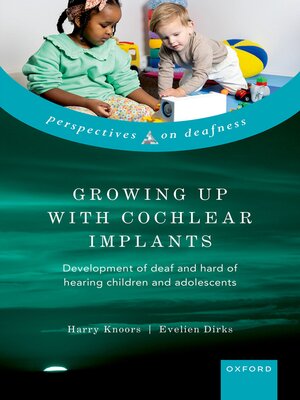 cover image of Growing Up with Cochlear Implants